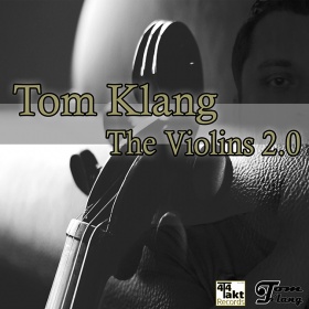 TOM KLANG - THE VIOLINS 2.0